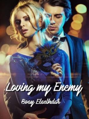 Loving My Enemy